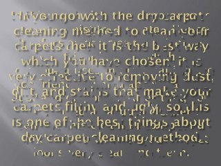 Advantages of Dry carpet cleaning