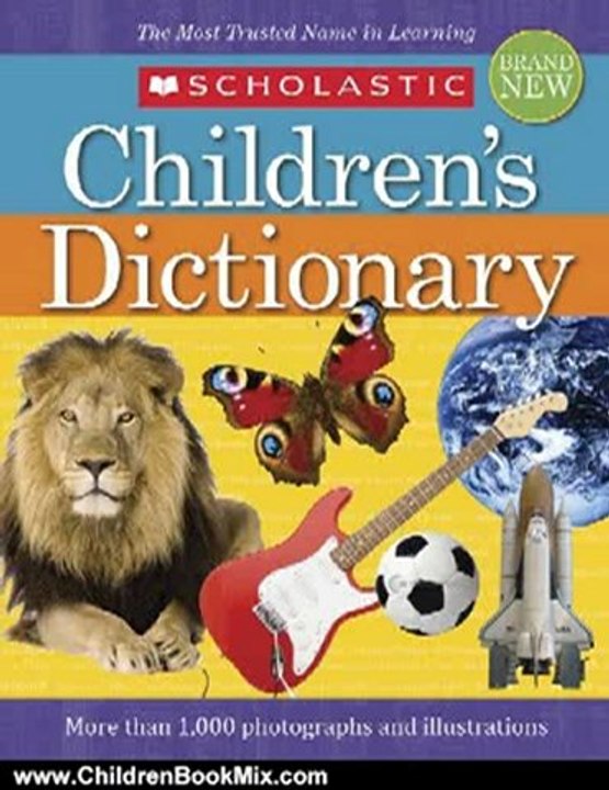 Children Book Review: Scholastic Children's Dictionary: (2010 Edition) by Scholastic