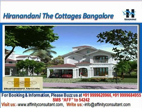 Hiranandani The Cottages 09999684955,Hiranandani Upscale The Cottages Bangalore