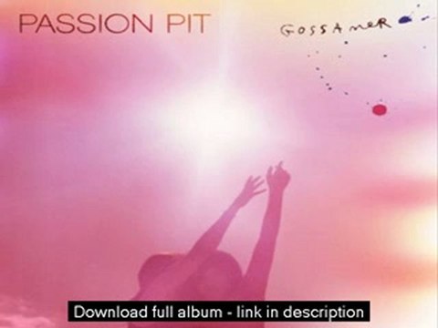 Passion Pit Gossamer 2012 Full album free download