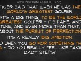 Inspiring Quotes: Tiger Woods Inspirational