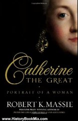 History Book Review: Catherine the Great: Portrait of a Woman by Robert K. Massie