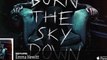 Emma Hewitt - Burn the sky down (The Remixes) [Out now]