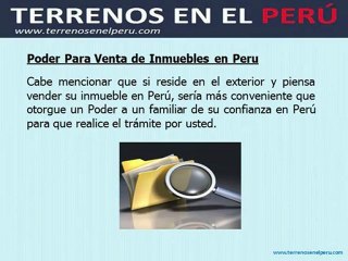 ¿Cómo Vendo Mi Terreno En Perú Desde El Extranjero - Parte 2