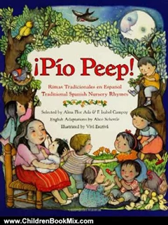 Children Book Review: Po Peep!: Traditional Spanish Nursery Rhymes by Alma Flor Ada, F. Isabel Campoy, Alice Schertle, Vivi Escriva