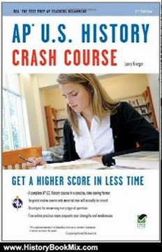 History Book Review: AP U.S. History Crash Course (REA: The Test Prep AP Teachers Recommend) by Larry Krieger, Advanced Placement, US History Study Guides