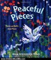 Children Book Review: Peaceful Pieces: Poems and Quilts About Peace by Anna Grossnickle Hines