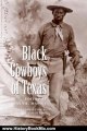 History Book Review: Black Cowboys of Texas (Centennial Series of the Association of Former Students, Texas A&M University, No 86) by Sara R. Massey, Alwyn Barr