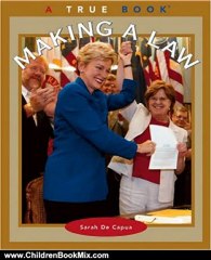 Children Book Review: Making a Law (True Books: Civics (Pb)) by Sarah E. De Capua