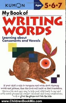 Children Book Review: My Book of Writing Words: Learning about Consonants and Vowels (Kumon Workbooks) by Kumon Publishing