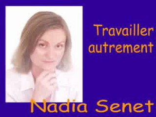 02_Nadia Senet - Travailler autrement 001