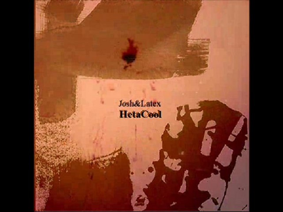 Josh&Latex - HetaCool