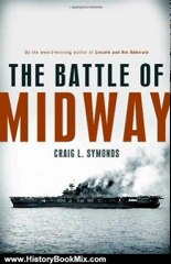 History Book Review: The Battle of Midway (Pivotal Moments in American History) by Craig L. Symonds