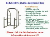 Body Solid Pro Clubline Commercial Rack