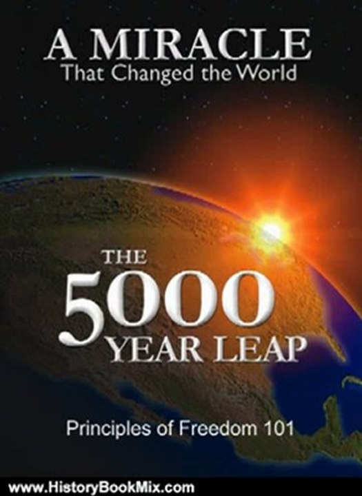 History Book Review: The 5000 Year Leap (Original Authorized Edition) by W. Cleon Skousen