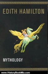History Book Review: Mythology by Edith Hamilton, Aphrodite Trust, Apollo Trust