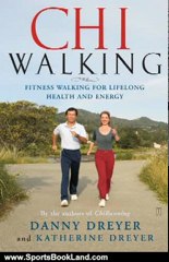 Sports Book Review: ChiWalking by Danny Dreyer, Katherine Dreyer