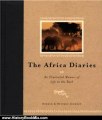 History Book Review: The Africa Diaries: An Illustrated Memoir of Life in the Bush by Dereck Joubert, Beverly Joubert
