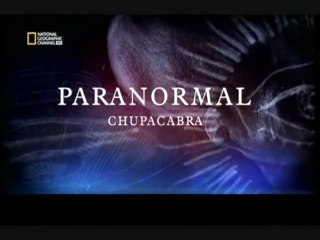 Paranormal : Chupacabra