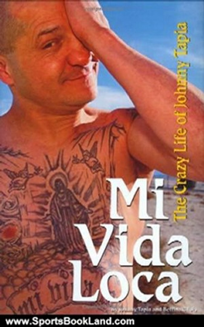 Sports Book Review Mi Vida Loca The Crazy Life Of Johnny Tapia