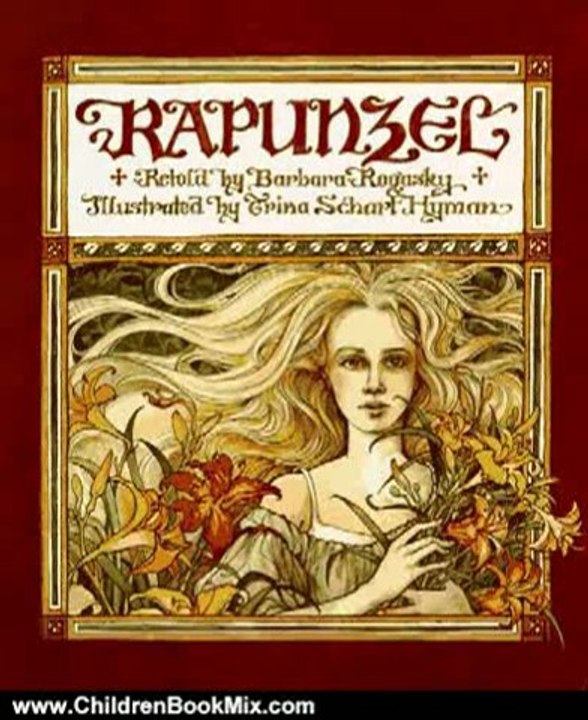 Children Book Review: Rapunzel by Barbara Rogasky, Jacob W. Grimm, Wilhelm Karl Grimm, Wilhelm Grimm, Trina Schart Hyman
