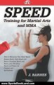Sports Book Review: Speed Training for Martial Arts and MMA: How to Maximize Your Hand Speed, Boxing