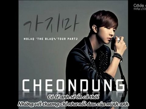 [Vietsub] MBLAQ Cheon Doong - Don't go (가지마)