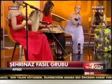 Şehrinaz Fasıl Grubu        