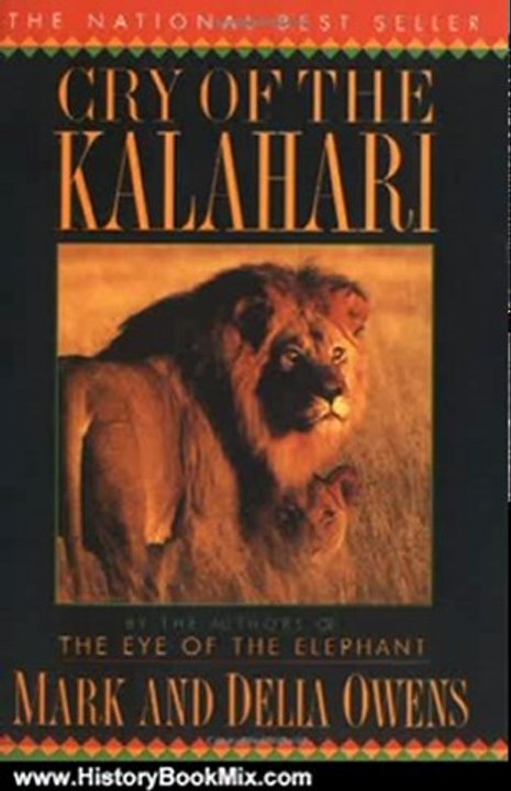 History Book Review: Cry of the Kalahari by Mark James Owens, Cordelia Dykes Owens