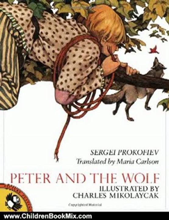 Children Book Review: Peter and the Wolf by Sergei Prokofiev, Charles Mikolaycak, Maria Carlson
