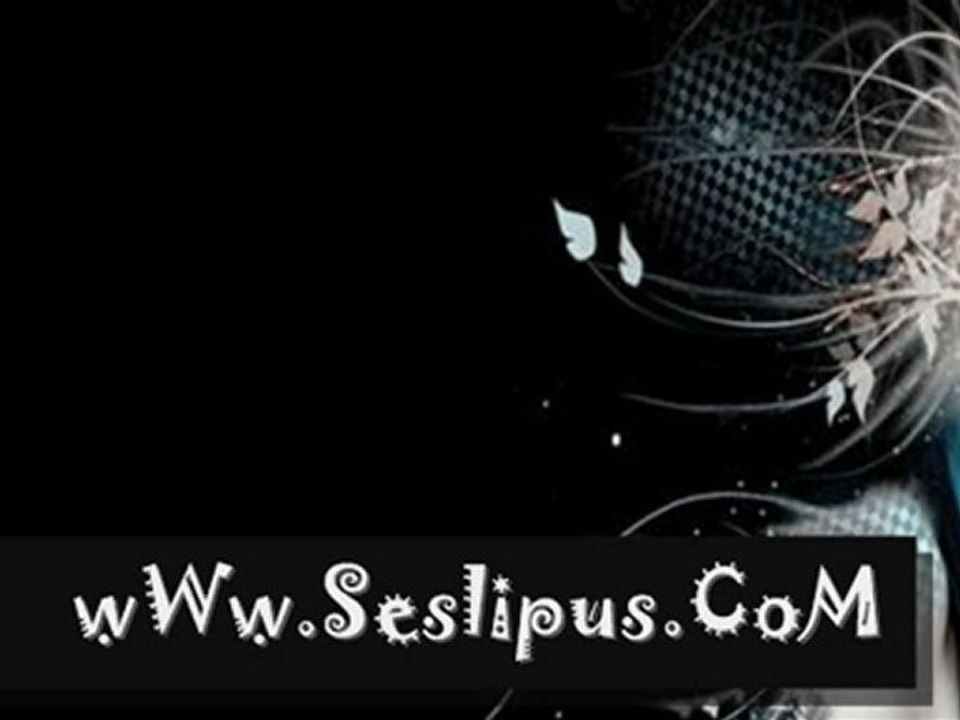 Seslipus.com bedirhan Gokce Zilan.!