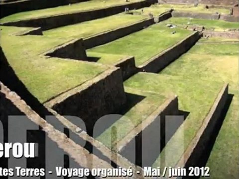 Pérou - Hautes Terres - Voyage organisé - Mai / Juin 2012