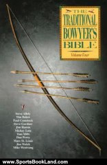 Sports Book Review: The Traditional Bowyer's Bible, Volume 4 by Jim Hamm