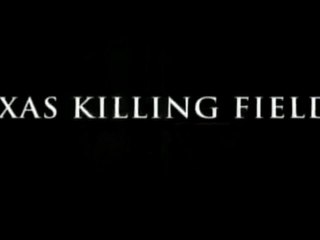 Texas Killing Fields - Trailer