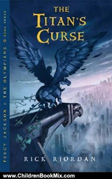 Children Book Review: The Titan's Curse (Percy Jackson and the Olympians, Book 3) by Rick Riordan