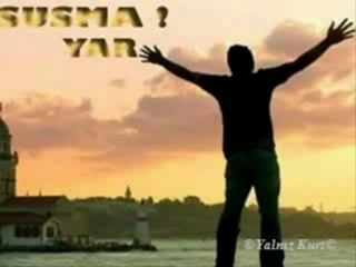 Fatih  KISAPARMAK       "Susma "