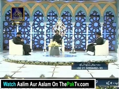 Aalim Aur Aalam With Tasleem Sabri 30th July 2012 - Part 2
