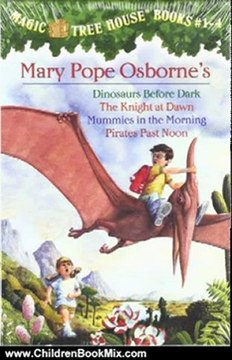 Children Book Review: Magic Tree House Boxed Set, Books 1-4: Dinosaurs Before Dark, The Knight at Dawn, Mummies in the Morning, and Pirates Past Noon by Mary Pope Osborne, Sal Murdocca