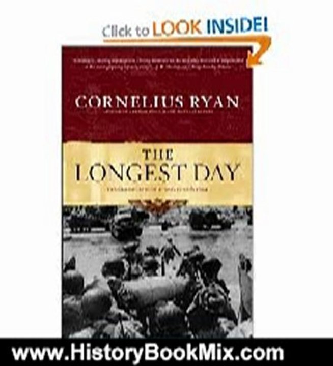 History Book Review: The Longest Day: The Classic Epic of D-Day by Cornelius Ryan