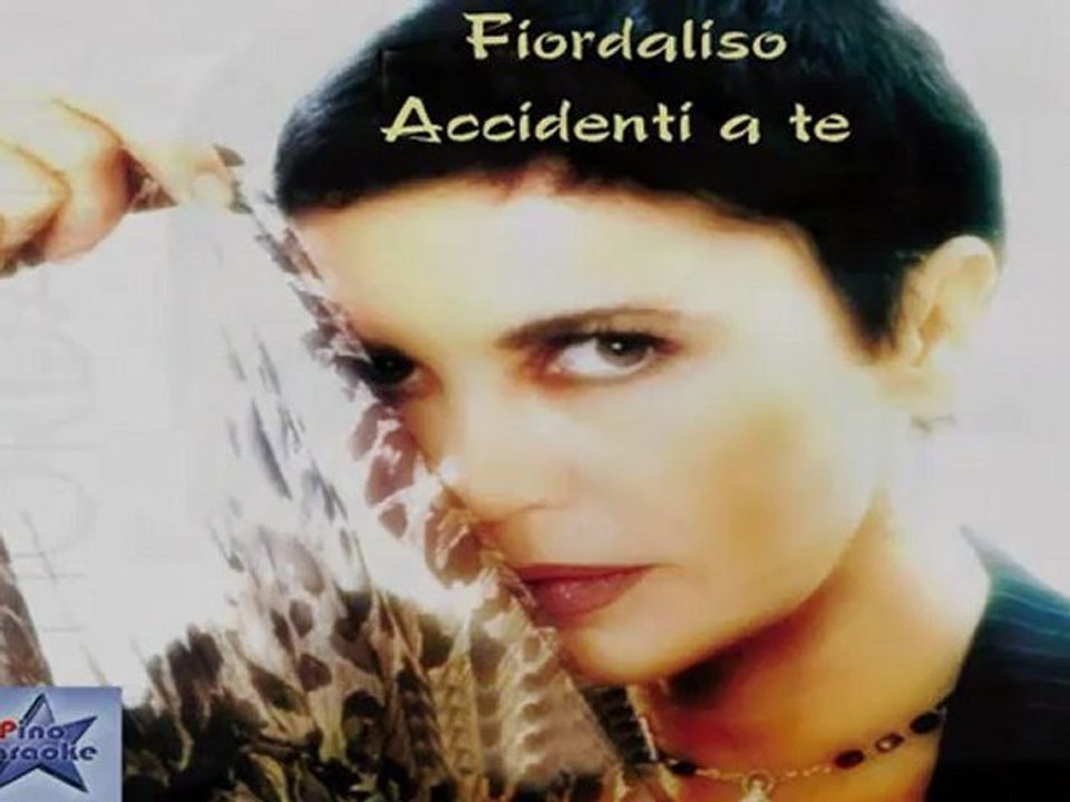 Fiordaliso - Accidenti a te - Karaoke