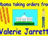 Valerie Jarrett gives Obama orders
