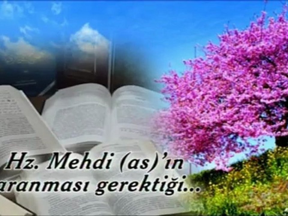 Notre Prophète (pbsl) nous a informé que les Musulmans devaient chercher et trouver le Mahdi (psl)