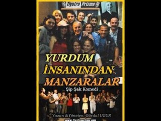 YURDUM İNSANINDAN MANZARALAR (T.Prizma / Gürdal)