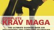 Sports Book Review: Complete Krav Maga: The Ultimate Guide to Over 230 Self-Defense and Combative Techniques by Darren Levine, John Whitman