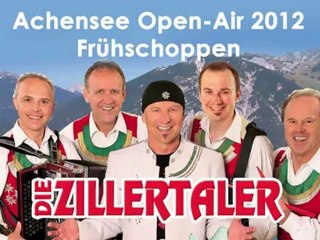 6. Benefiz-Open Air der Zillertaler am Achensee 27.-29.07.2012