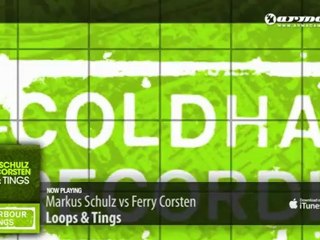 Markus Schulz vs Ferry Corsten - Loops & Tings (Extended Mix)