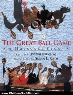 Children Book Review: The Great Ball Game: A Muskogee Story by Joseph Bruchac, Susan L. Roth