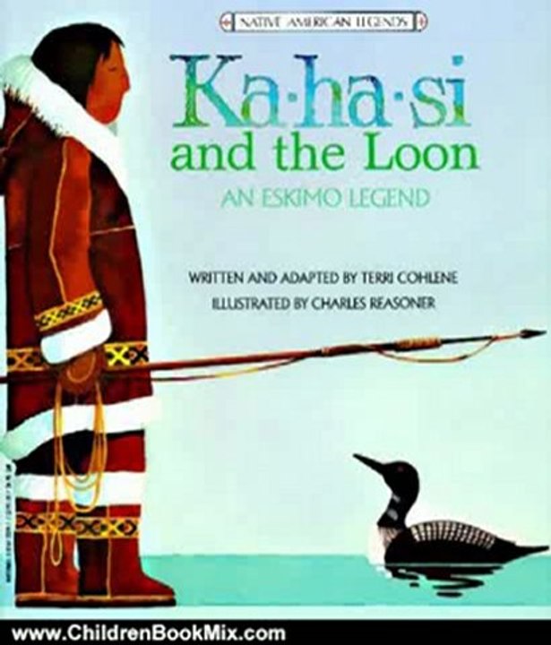 Children Book Review: Ka Ha Si & The Loon (Native American Legends & Lore) by Cohlene