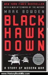 History Book Review: Black Hawk Down: A Story of Modern War by Mark Bowden