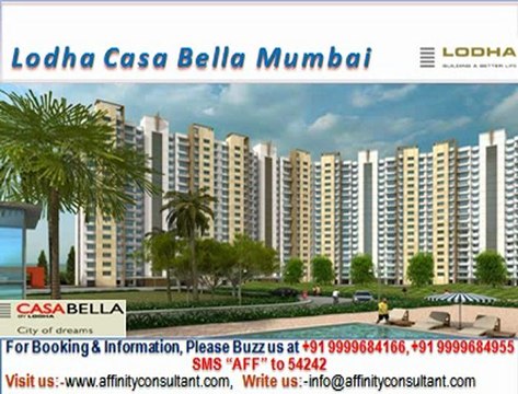 Lodha Casa Bella @ 09999684166, lodha casa bella mumbai, casa bella dombivalli